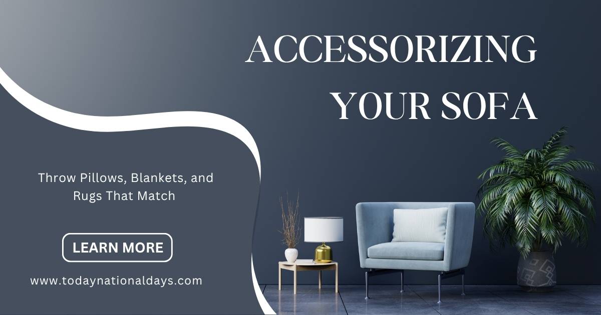 Accessorizing Your Sofa