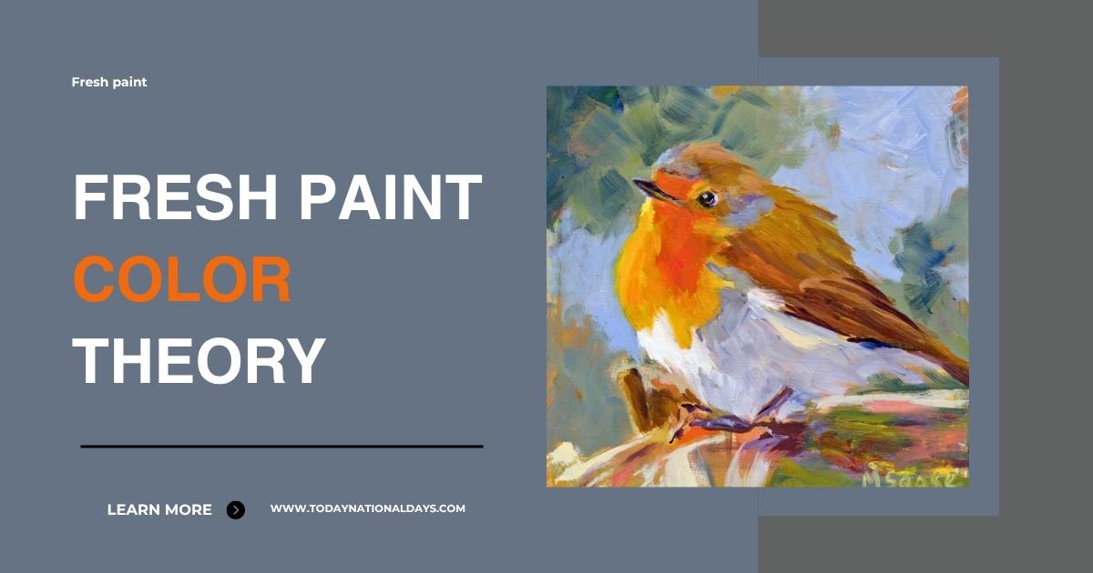 Fresh Paint Color Theory