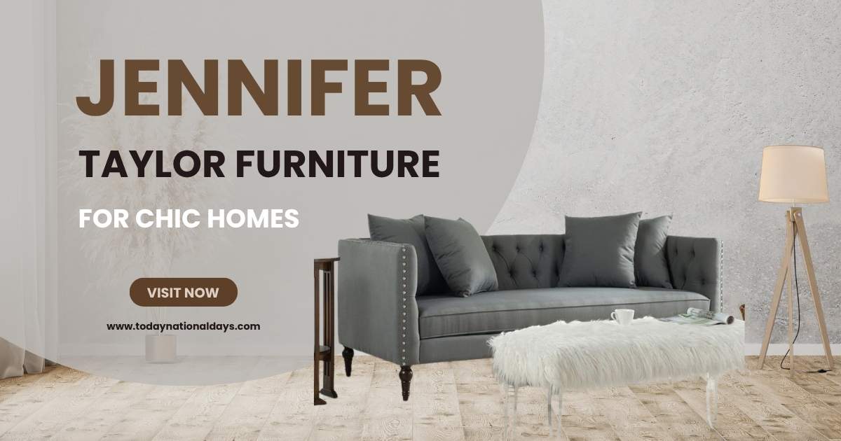 Jennifer Taylor Furniture