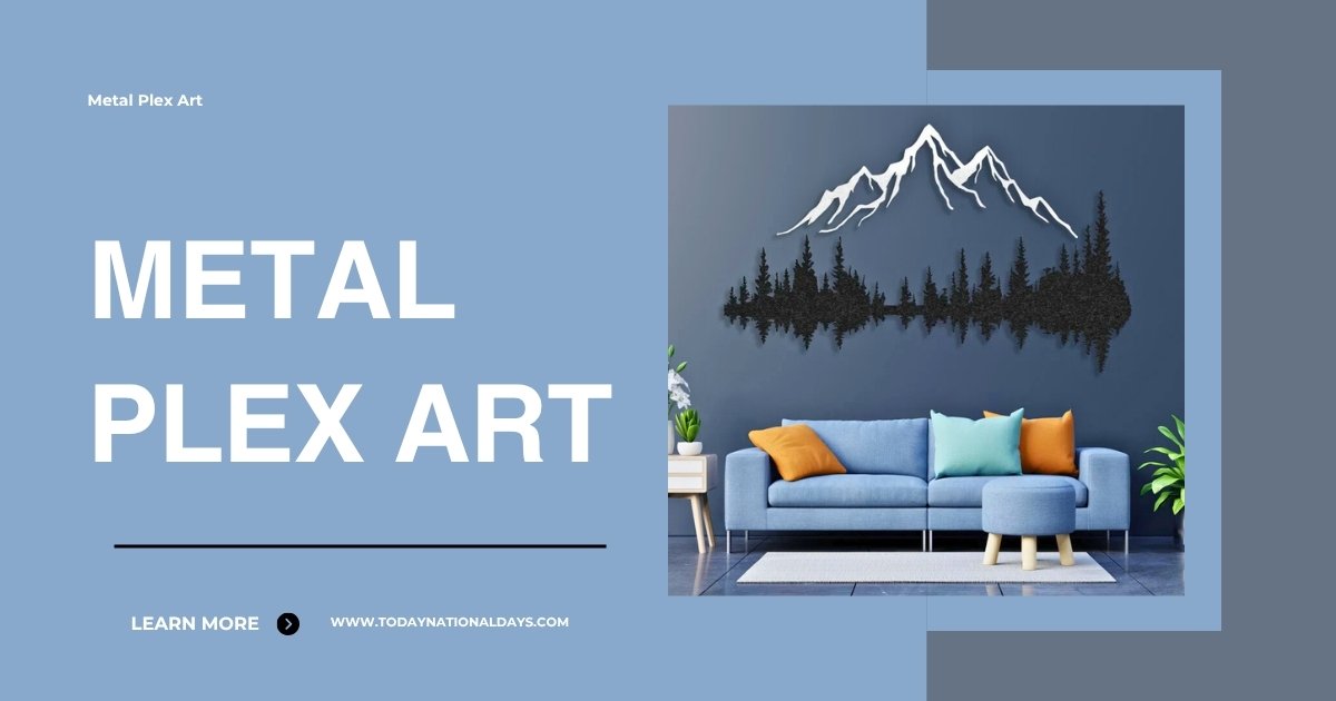 Metal Plex Art