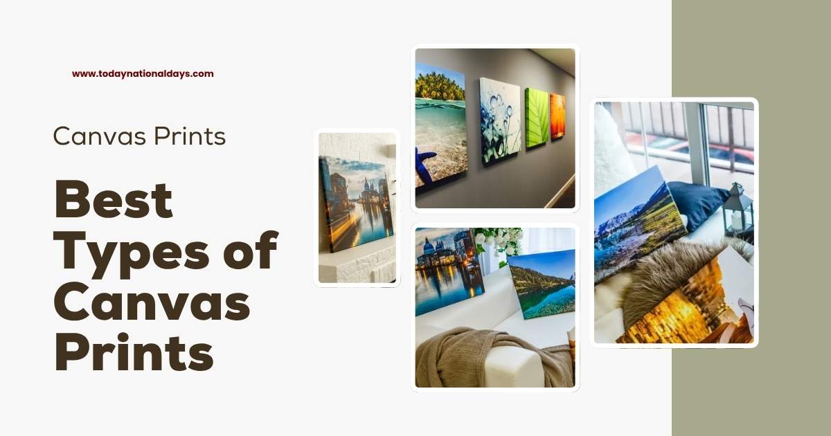 Types of Canvas Prints